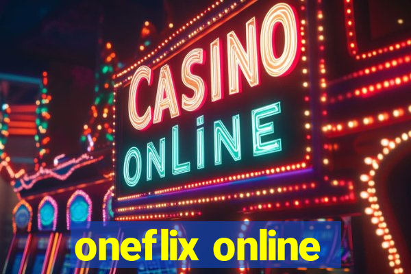 oneflix online
